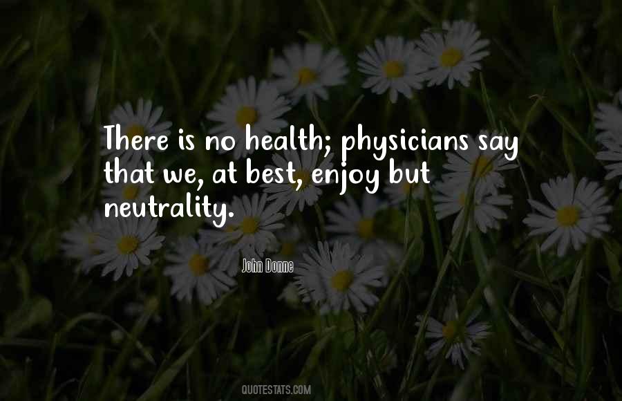 Quotes About Physicians #1383199