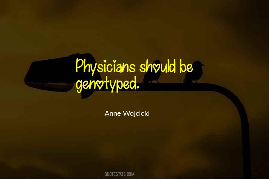 Quotes About Physicians #1764612