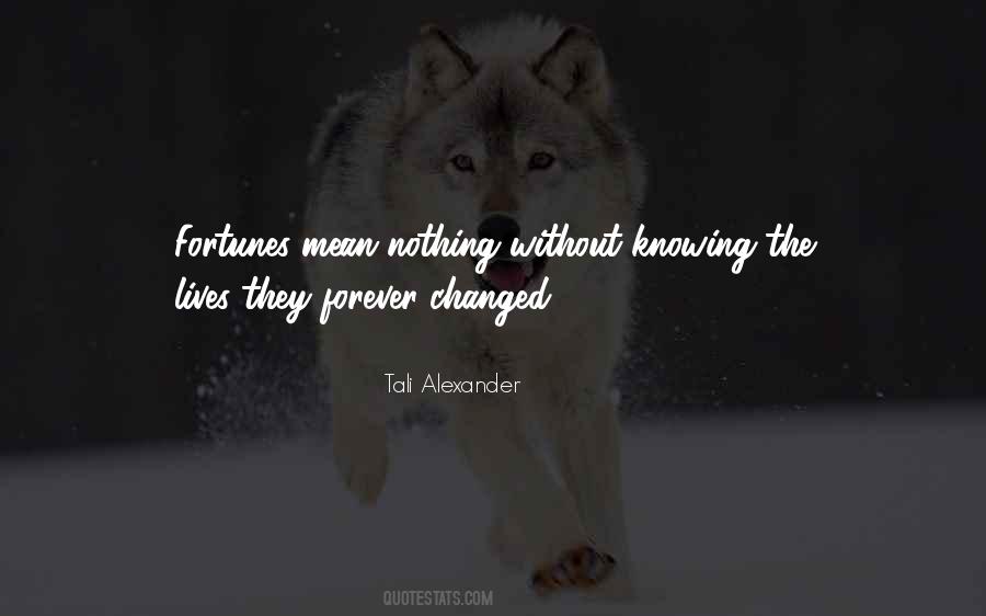 Forever Changed Quotes #1119106