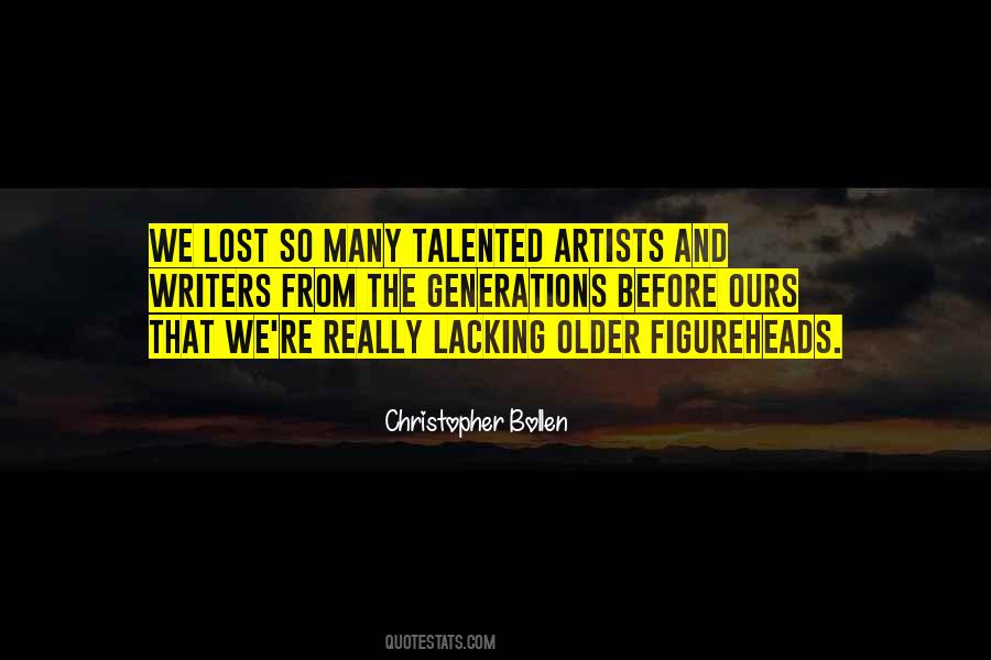 Talented Artist Quotes #1529991