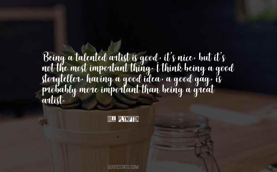 Talented Artist Quotes #1789746