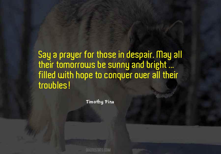 Quotes About Hope And Prayer #951270