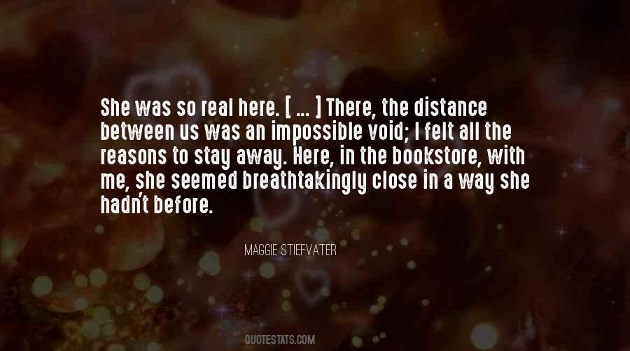 Quotes About The Distance Between Us #1854805