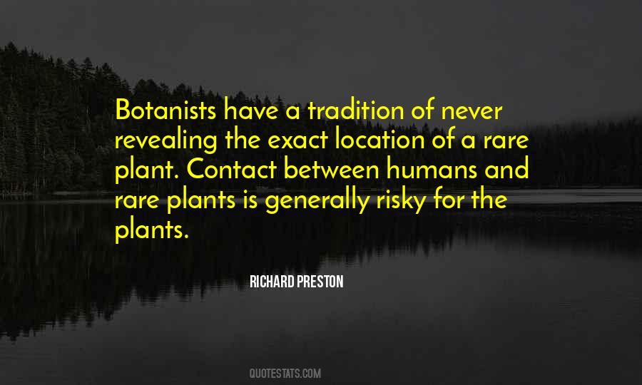 Quotes About Botanists #304878