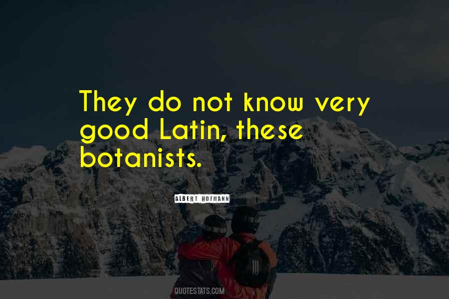 Quotes About Botanists #339142