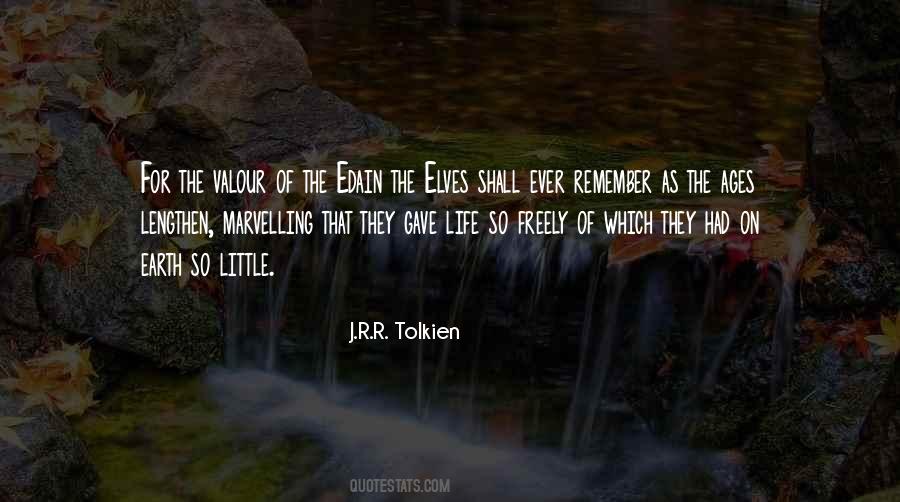 Quotes About Life Tolkien #1363521