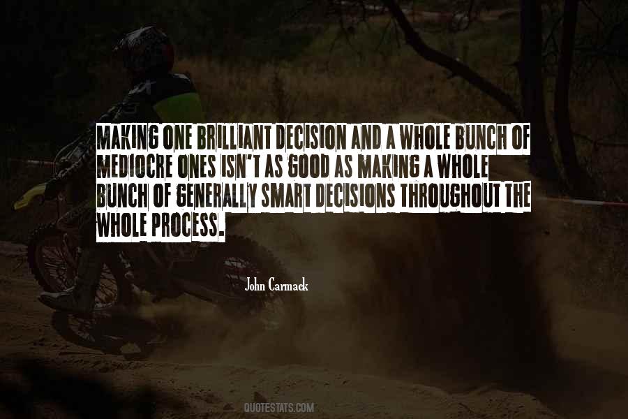 Making Smart Decisions Quotes #1027475