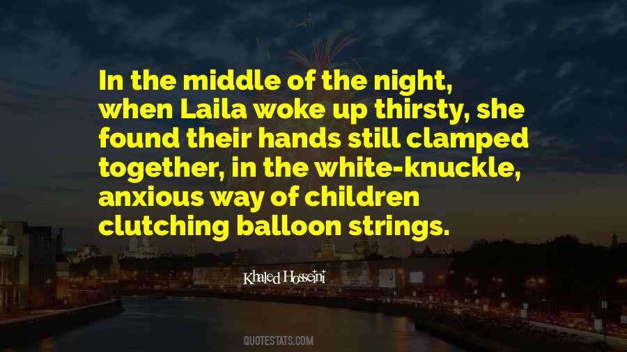 Quotes About The Middle Of The Night #1101200