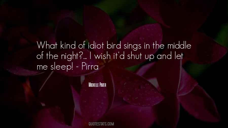 Quotes About The Middle Of The Night #1350495