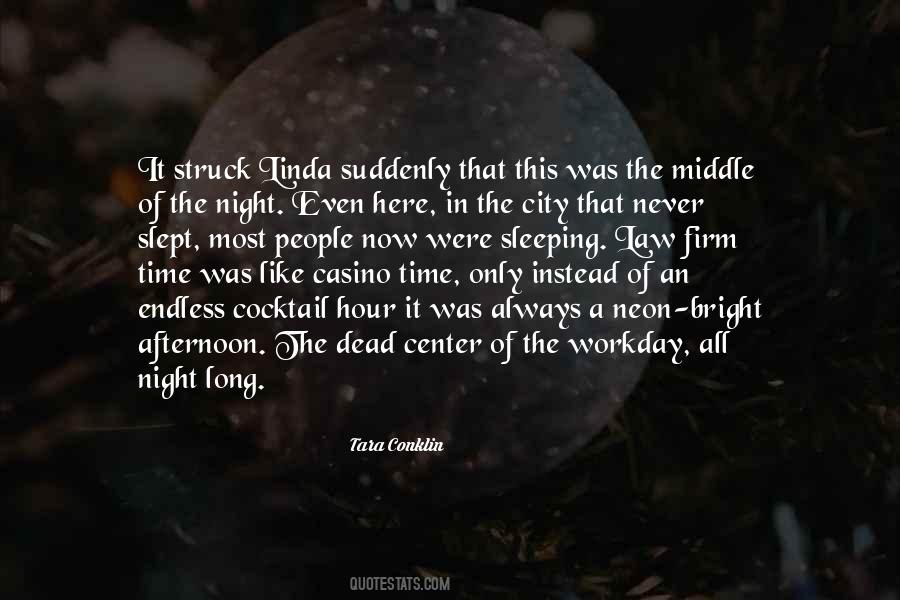 Quotes About The Middle Of The Night #1505563