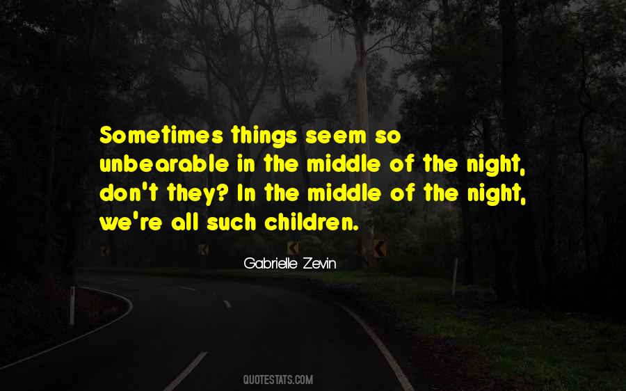 Quotes About The Middle Of The Night #1750030