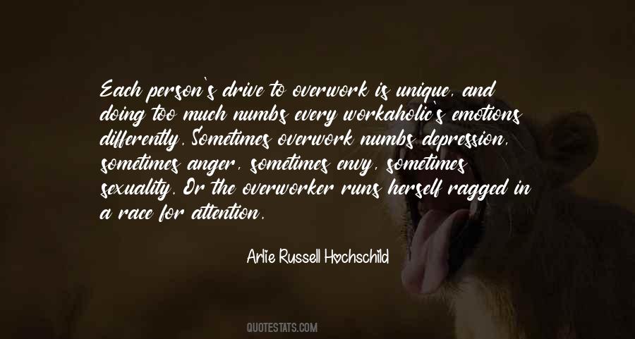 Quotes About A Workaholic #108462