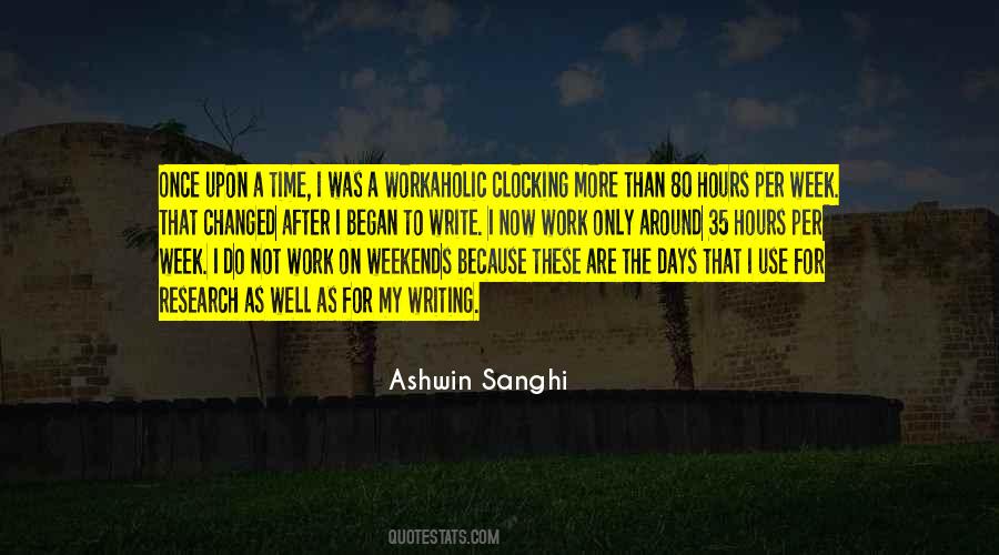 Quotes About A Workaholic #278273