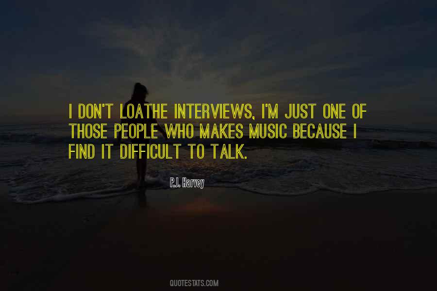 Quotes About Interviews #1188267