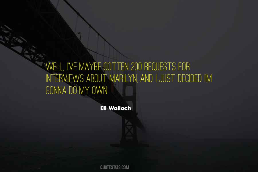 Quotes About Interviews #1303945