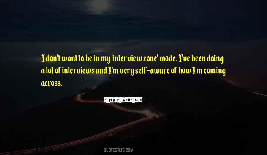 Quotes About Interviews #1423859