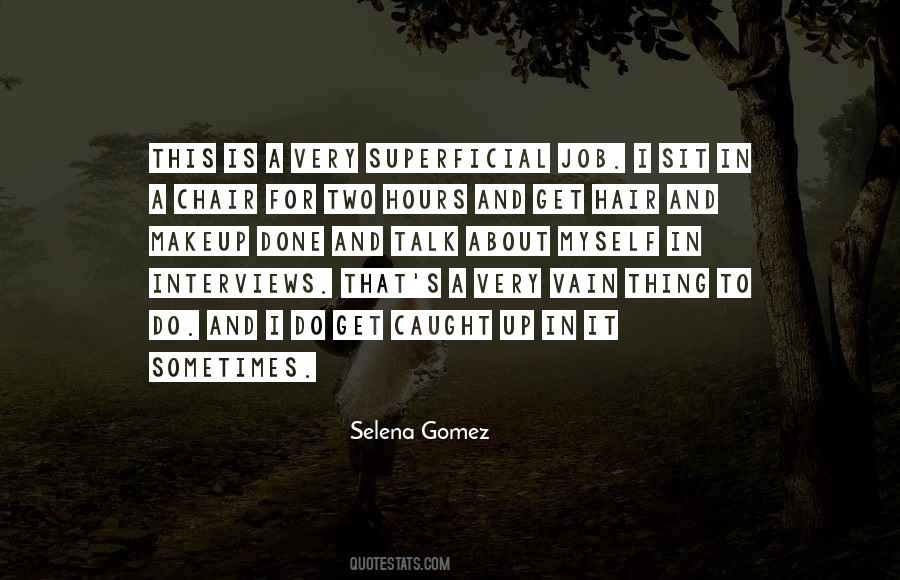 Quotes About Interviews #1438782