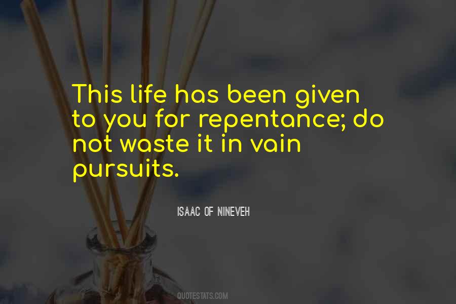 Quotes About Pursuits #578263 Quotes About Pursuits #578263