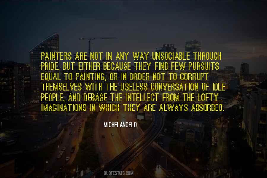 Quotes About Pursuits #702725 Quotes About Pursuits #702725