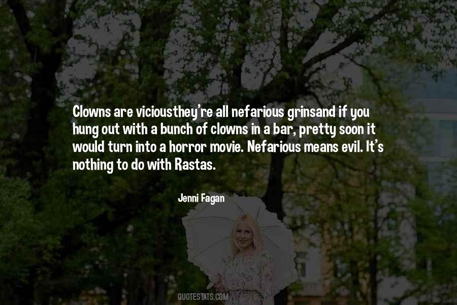 Quotes About Evil Clowns #1121701