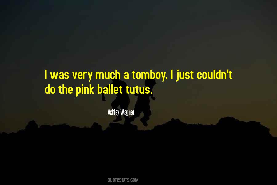 Quotes About Ballet Tutus #651368