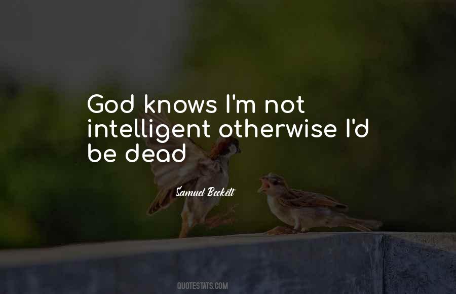 Quotes About God's Not Dead #1321307