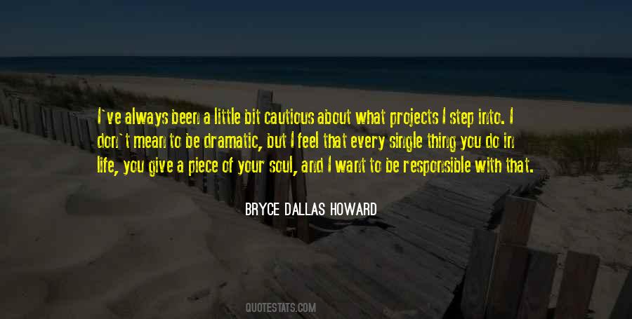 Quotes About Dramatic #1693209