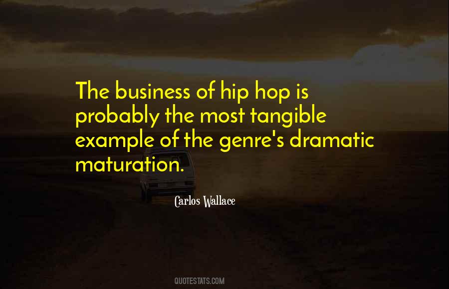 Quotes About Dramatic #1733011