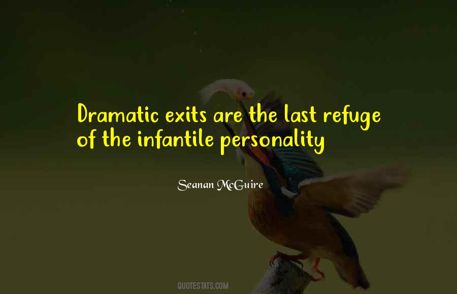 Quotes About Dramatic #1738559