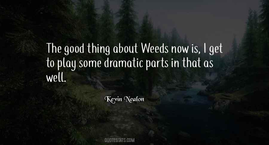 Quotes About Dramatic #1752692