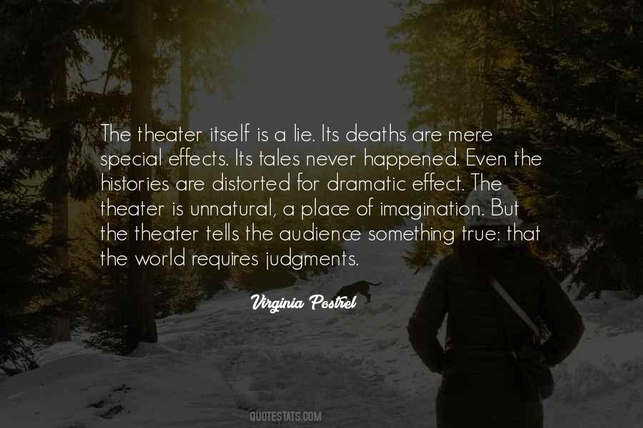 Quotes About Dramatic #1771092
