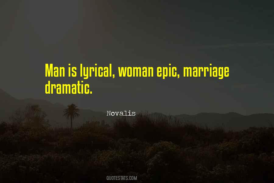 Quotes About Dramatic #1789543