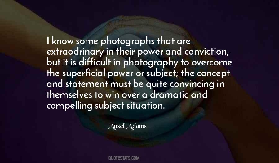 Quotes About Dramatic #1797362