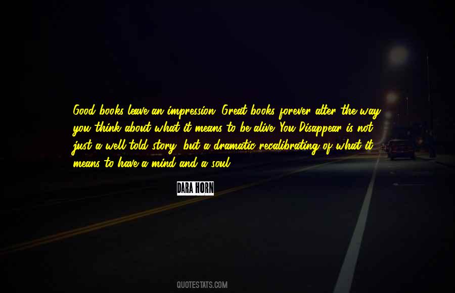 Quotes About Dramatic #1813183