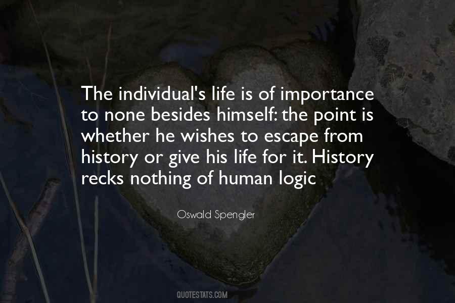 Quotes About The Importance Of Human Life #1361671