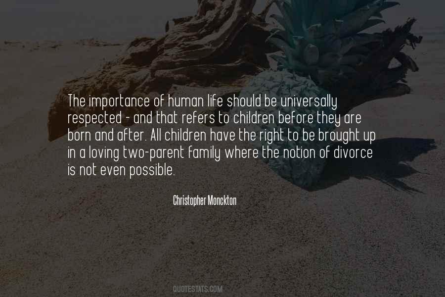 Quotes About The Importance Of Human Life #1764273