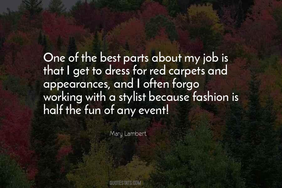 Quotes About Fashion Stylist #447470