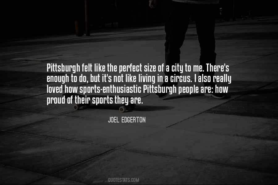 Quotes About Pittsburgh #299745