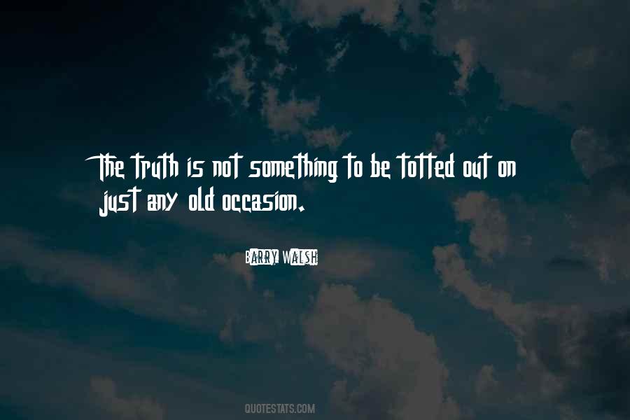 Totted Up Quotes #1706590