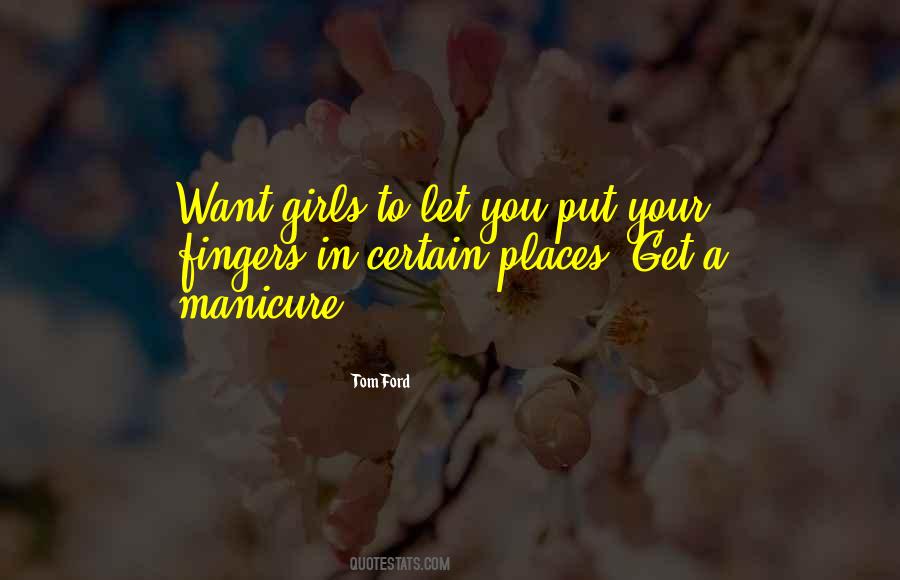 Quotes About Girl You Want #200624