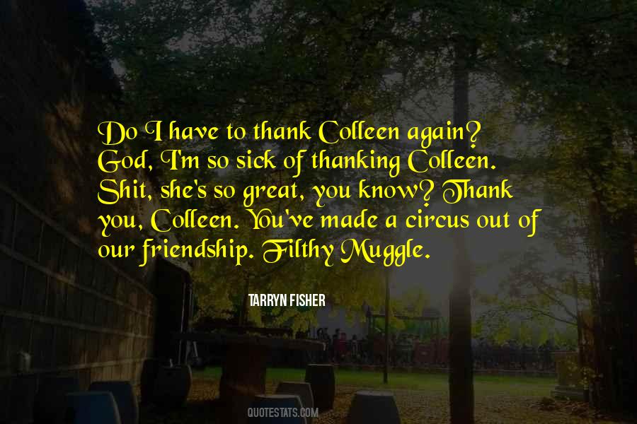 Quotes About Thank You For Your Friendship #1203275
