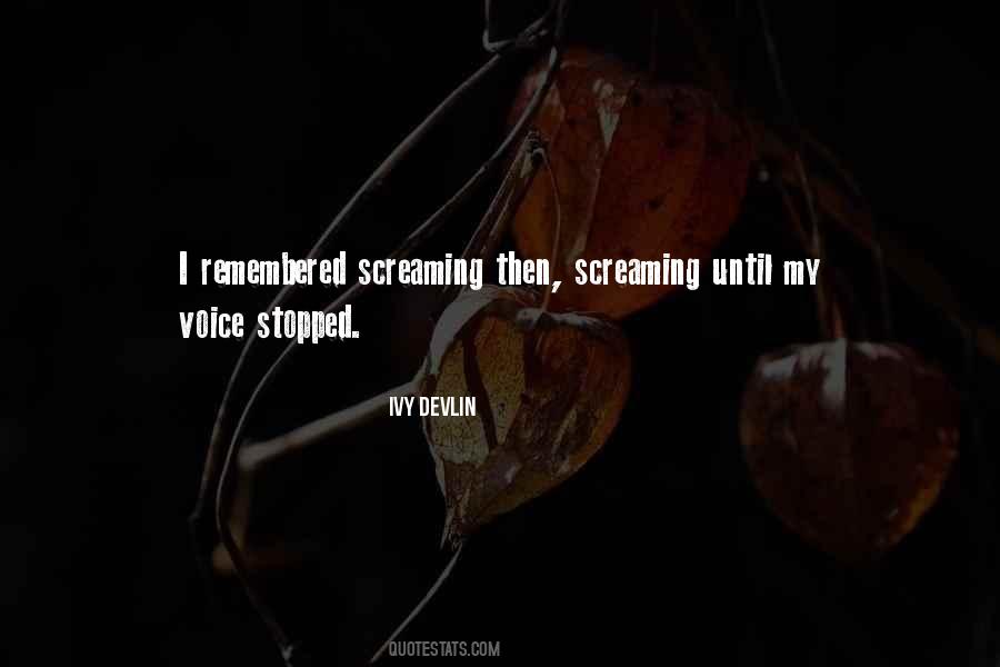Quotes About Screaming #1196095
