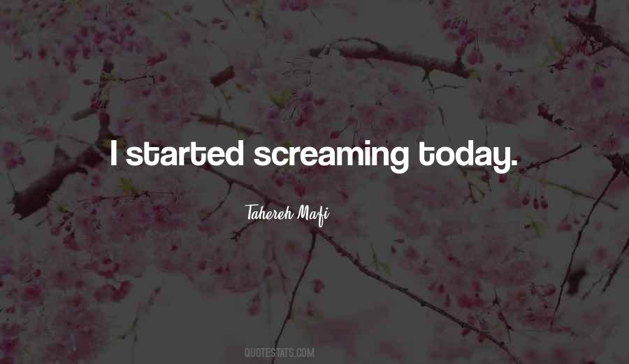 Quotes About Screaming #1417853