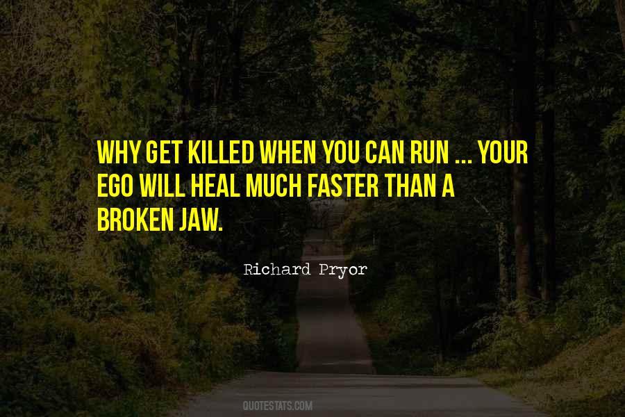 Quotes About Running Faster #1185947