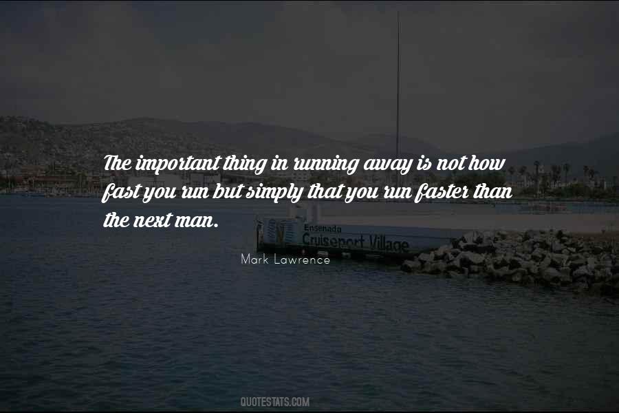 Quotes About Running Faster #1235930