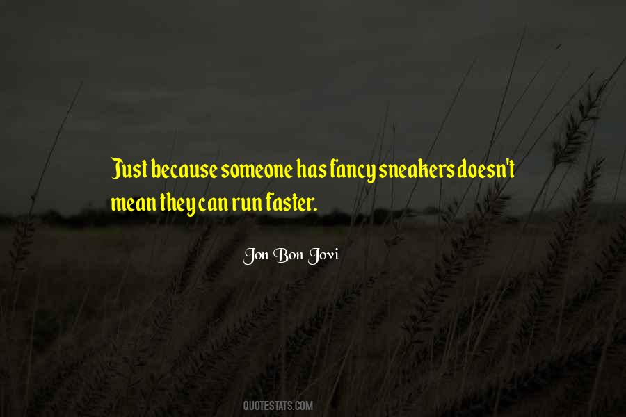 Quotes About Running Faster #1320411