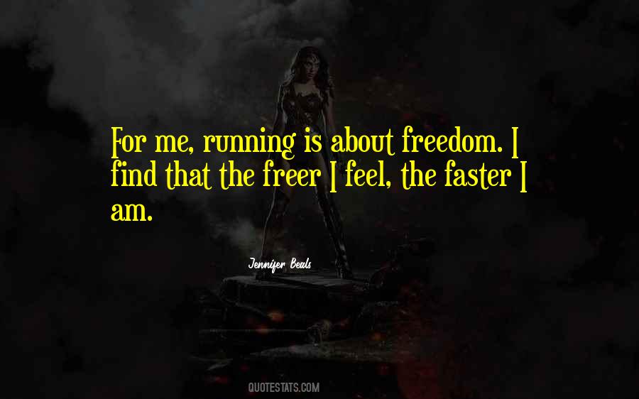 Quotes About Running Faster #1588459