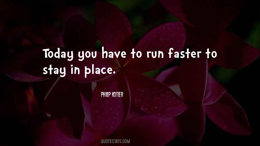 Quotes About Running Faster #1798262