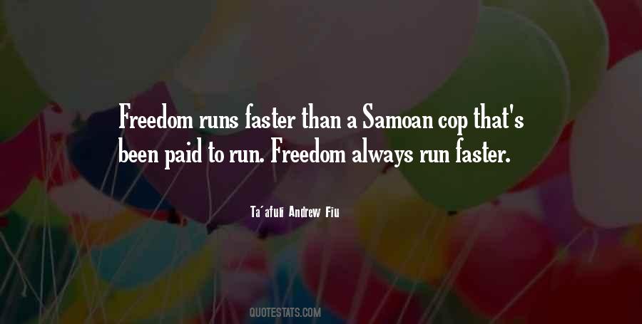 Quotes About Running Faster #1836002 Quotes About Running Faster #1836002