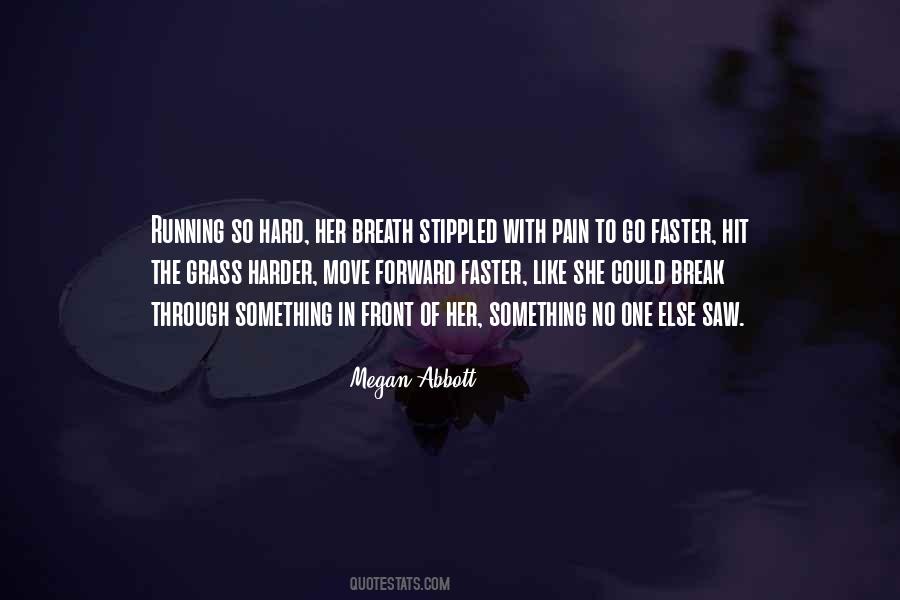 Quotes About Running Faster #739842